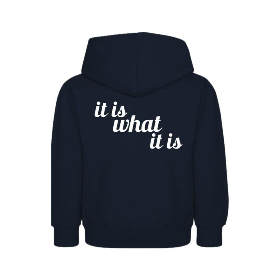It is what it is hoodie kids